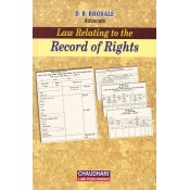 Chaudhari's Law Relating to the Record of Rights [HB] by D. B. Bhosale 